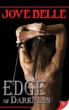Edge of Darkness - Jove Belle