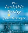 The Invisible Bridge - Julie Orringer