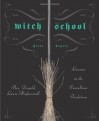 Witch School: First Degree: Lessons in the Correllian Tradition - Don Lewis-Highcorrell