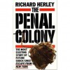 The Penal Colony - Richard Herley