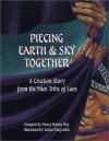 Piecing Earth & Sky Together - Nancy Raines Day