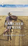 Rancher at Risk - Barbara White Daille