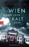 Wien kann sehr kalt sein - Lizl Stein, Georg Koytek