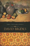 The Conversation - David   Brooks