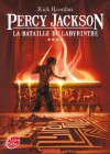 Percy Jackson 4/LA Bataille Du Labyrinthe (French Edition) - Rick Riordan