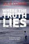 Where The Truth Lies - Julie Corbin