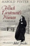 The French Lieutenant's Woman: A Screenplay - Harold Pinter, John Fowles