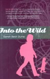 Into the Wild - Sarah Beth Durst