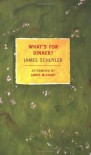 What's for Dinner? - James Schuyler, James McCourt