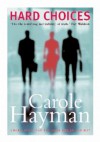 Hard Choices - Carole Hayman