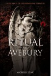 El ritual de Avebury / The ritual of Avebury: La Profecia De Las Hermanas / Prophecy of the Sisters: 3 - Michelle Zink