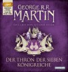 Das Lied von Eis und Feuer 03: Der Thron der Sieben Königreiche - George R.R. Martin