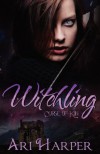 Witchling  - Ari Harper