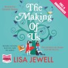 The Making of Us - Lisa Jewell, Gabrielle Glaister, Whole Story Audiobooks