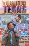 Rodeo Daddy (Trueblood Texas (Numbered)) - B.J. Daniels