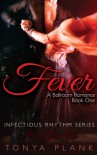 Fever: A Ballroom Romance (#1) - Tonya Plank