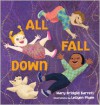 All Fall Down - Mary Brigid Barrett,  LeUyen Pham (Illustrator)