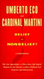 Belief or Nonbelief? - Umberto Eco, Carlo Maria Martini, Minna Proctor, Harvey Cox