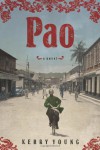Pao: A Novel - Kerry Young