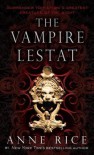 The Vampire Lestat (The Vampire Chronicles, #2) - Anne Rice