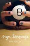Sign Language - Amy Ackley