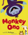 Monkey Ono - J.C. Phillipps