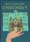 Chochoły - Wit Szostak