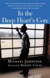 In the Deep Heart's Core - Michael Johnston, Robert Coles