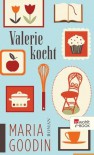 Valerie kocht (German Edition) - Maria Goodin, Martina Tichy