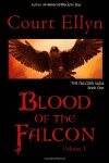 Blood of the Falcon, Volume 1 - Court Ellyn
