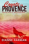Coyote in Provence - Dianne Harman