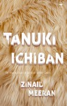 Tanuki Ichiban - Zinaid Meeran