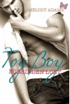 Toy Boy: Forbidden Lust - Melody Adams