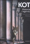 Kot. Historia i legendy - Laurence Bobis