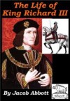 History of King Richard the Third of England - Jacob Abbott