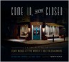 Come In, We're Closed: An Invitation to Staff Meals at the World's Best Restaurants - Christine Carroll, Jody Eddy, Ferran Adriá
