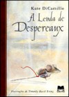A Lenda de Despereaux - Kate DiCamillo