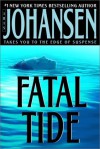 Fatal Tide (Johansen, Iris) - Iris Johansen