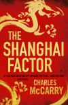 The Shanghai Factor - Charles McCarry