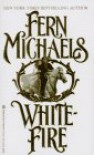 Whitefire - Fern Michaels, Iris Summers