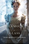 Glamour in Glass  - Mary Robinette Kowal