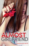 Confessions Of An Almost Girlfriend - Louise Rozett