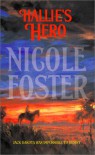 Hallie's Hero - Nicole Foster