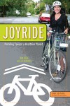 Joyride: Pedaling Toward a Healthier Planet - Mia Birk