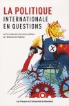 La politique internationale en questions - Collectif