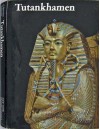 Tutankhamen: Life and Death of a Pharaoh - Christiane Desroches-Noblecourt