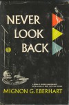 Never Look Back - Mignon G. Eberhart