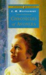 Chronicles of Avonlea - L.M. Montgomery