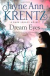 Dream Eyes  - Jayne Ann Krentz