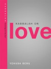 Kabbalah on Love - Yehuda Berg